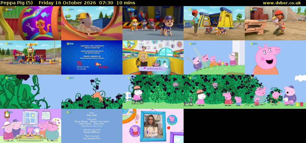 Peppa Pig (5) Friday 16 October 2026 07:30 - 07:40