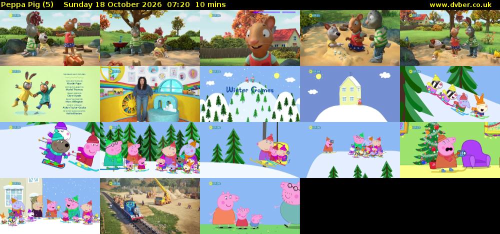 Peppa Pig (5) Sunday 18 October 2026 07:20 - 07:30