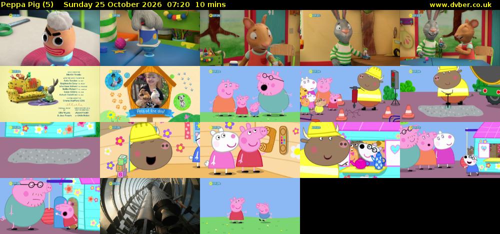 Peppa Pig (5) Sunday 25 October 2026 07:20 - 07:30
