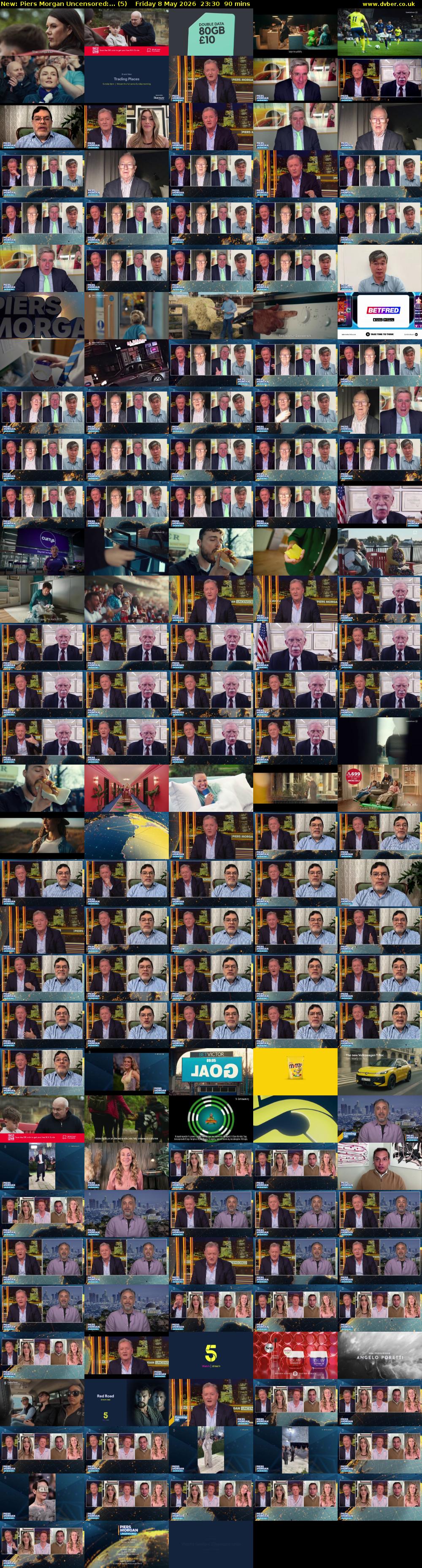 Piers Morgan Uncensored:... (5) Friday 8 May 2026 23:30 - 01:00