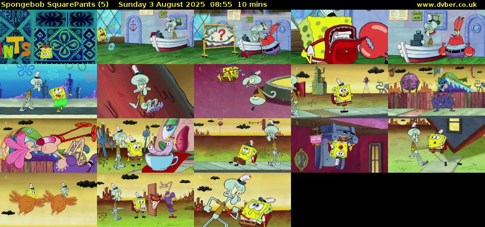 Spongebob SquarePants (5) Sunday 3 August 2025 08:55 - 09:05