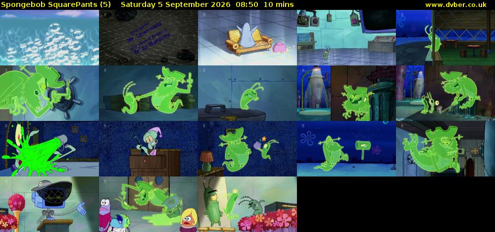 Spongebob SquarePants (5) Saturday 5 September 2026 08:50 - 09:00