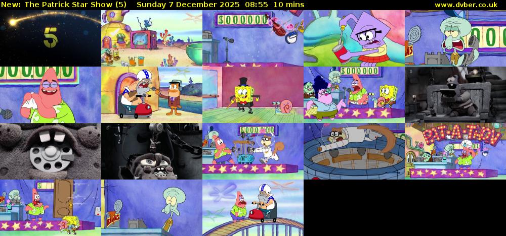The Patrick Star Show (5) Sunday 7 December 2025 08:55 - 09:05