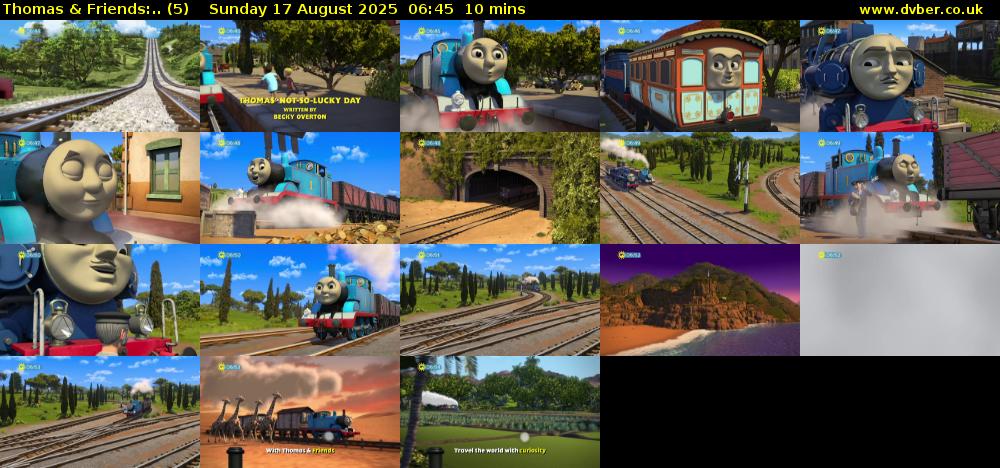Thomas & Friends:.. (5) Sunday 17 August 2025 06:45 - 06:55