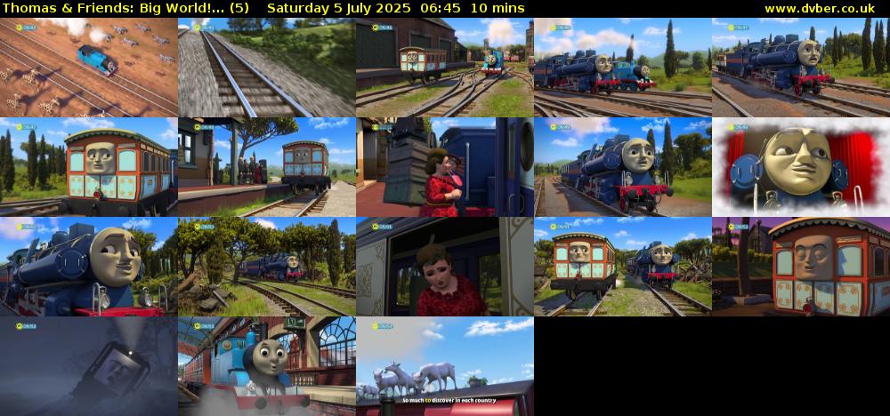 Thomas & Friends: Big World!... (5) Saturday 5 July 2025 06:45 - 06:55
