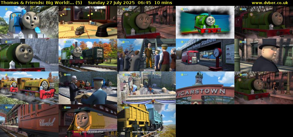 Thomas & Friends: Big World!... (5) Sunday 27 July 2025 06:45 - 06:55