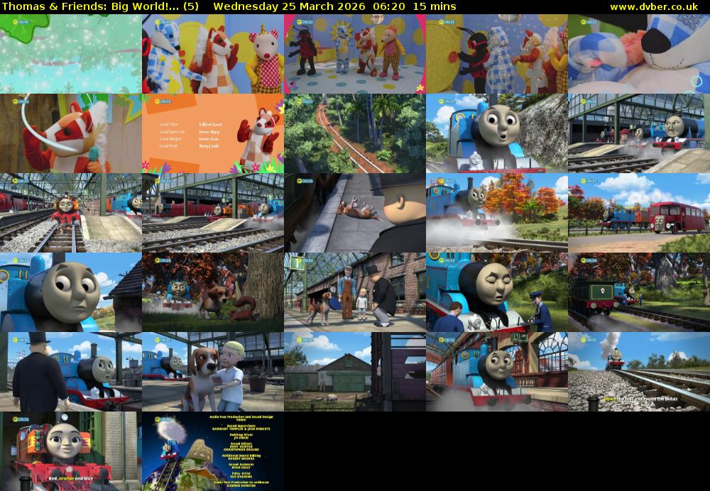 Thomas & Friends: Big World!... (5) Wednesday 25 March 2026 06:20 - 06:35