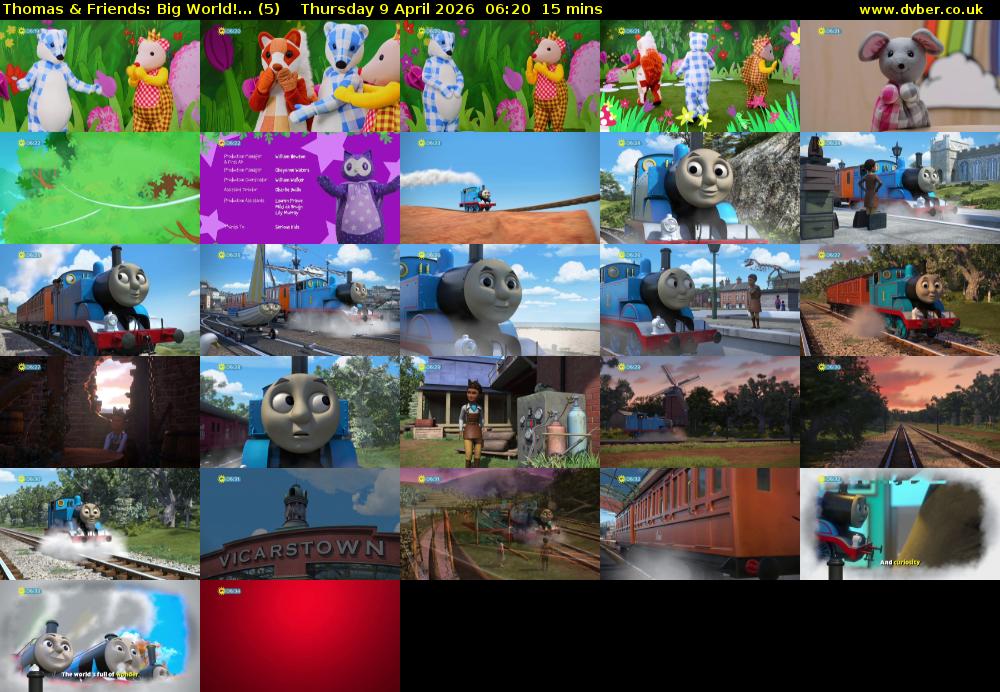 Thomas & Friends: Big World!... (5) Thursday 9 April 2026 06:20 - 06:35