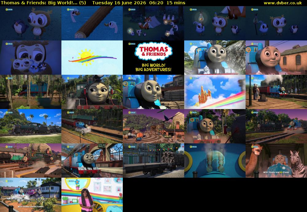 Thomas & Friends: Big World!... (5) Tuesday 16 June 2026 06:20 - 06:35