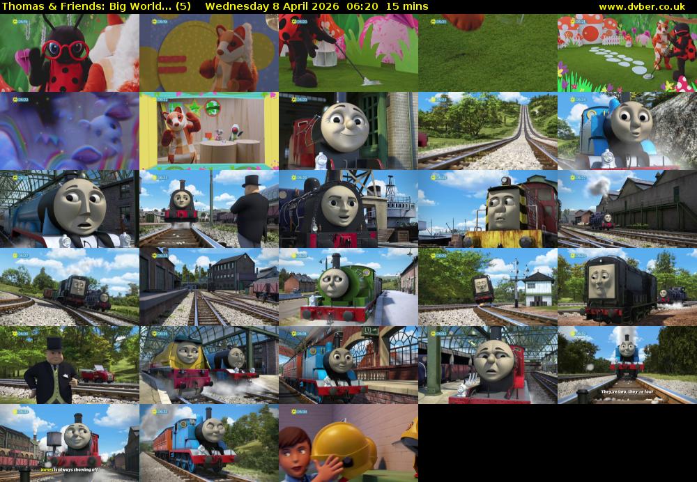 Thomas & Friends: Big World... (5) Wednesday 8 April 2026 06:20 - 06:35