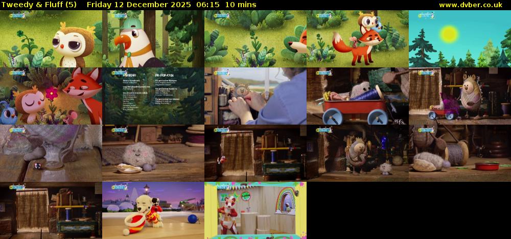 Tweedy & Fluff (5) Friday 12 December 2025 06:15 - 06:25