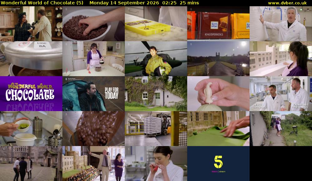 Wonderful World of Chocolate (5) Monday 14 September 2026 02:25 - 02:50