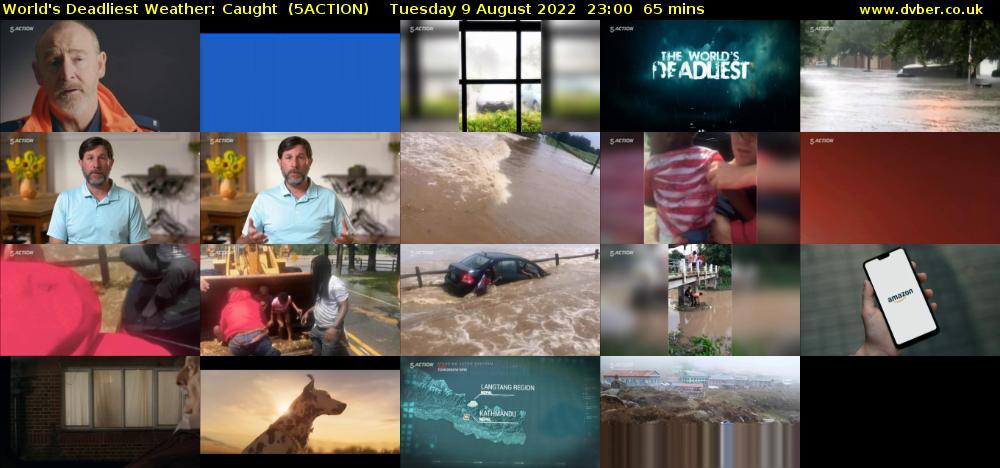 World's Deadliest Weather: Caught  (5ACTION) Tuesday 9 August 2022 23:00 - 00:05
