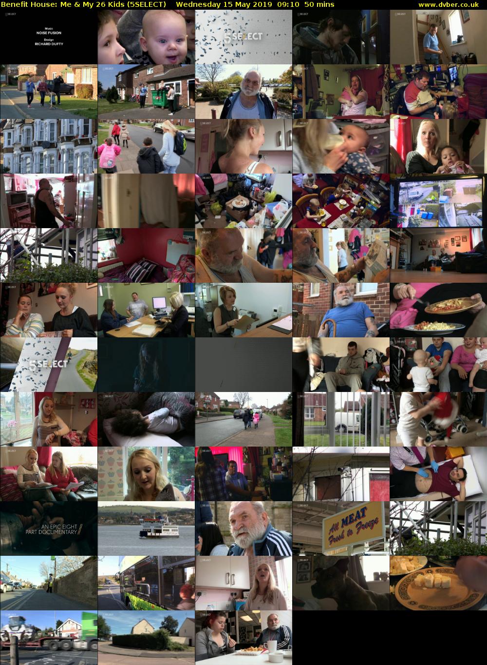 Benefit House: Me & My 26 Kids (5SELECT) Wednesday 15 May 2019 09:10 - 10:00