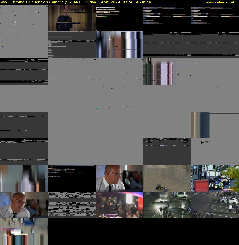 999: Criminals Caught on Camera (5STAR) Friday 5 April 2024 02:50 - 03:35
