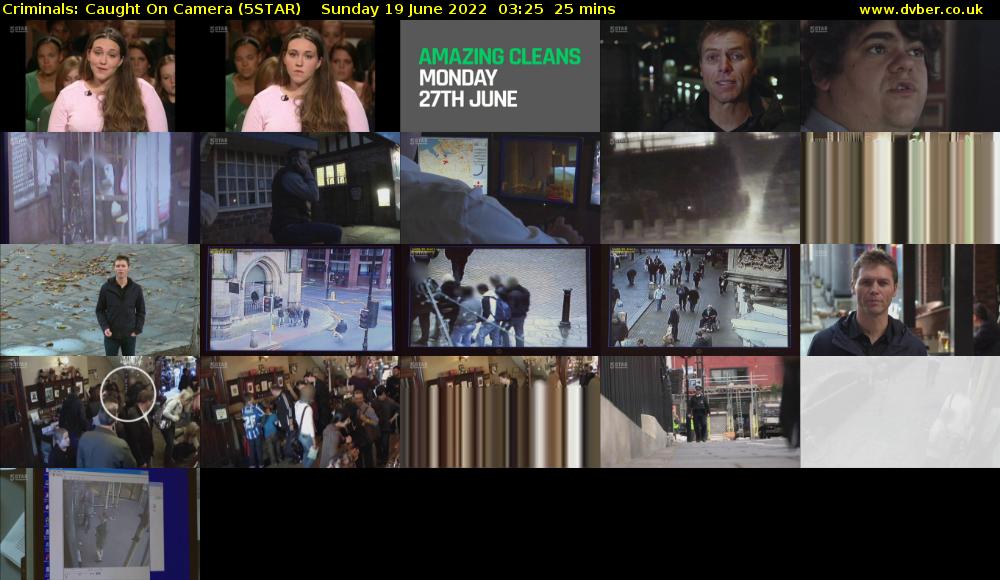 Criminals: Caught On Camera (5STAR) Sunday 19 June 2022 03:25 - 03:50