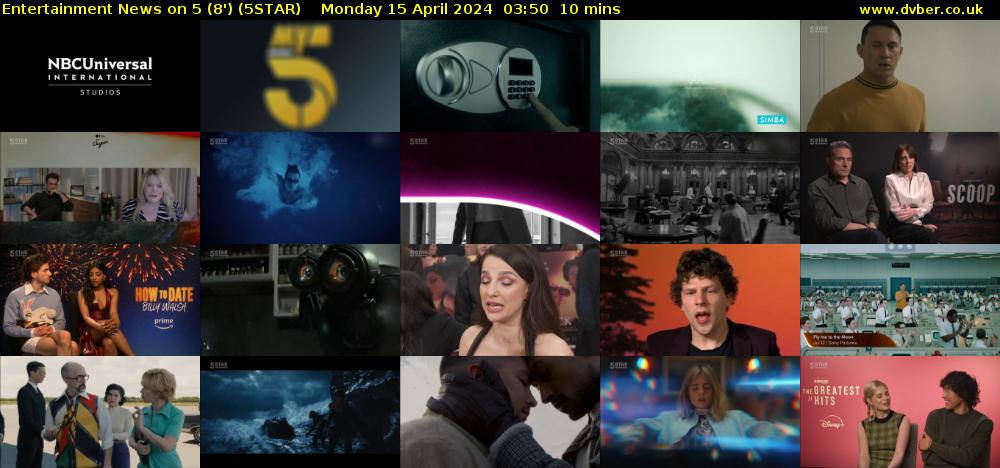 Entertainment News on 5 (8') (5STAR) Monday 15 April 2024 03:50 - 04:00