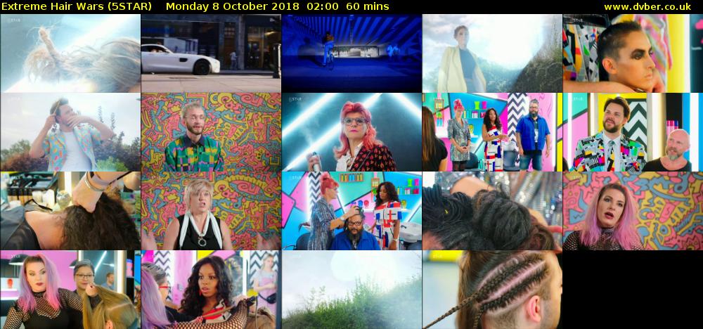 Extreme Hair Wars (5STAR) Monday 8 October 2018 02:00 - 03:00