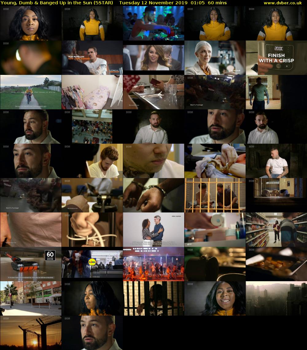 Young, Dumb & Banged Up In The Sun (5STAR) Tuesday 12 November 2019 01:05 - 02:05