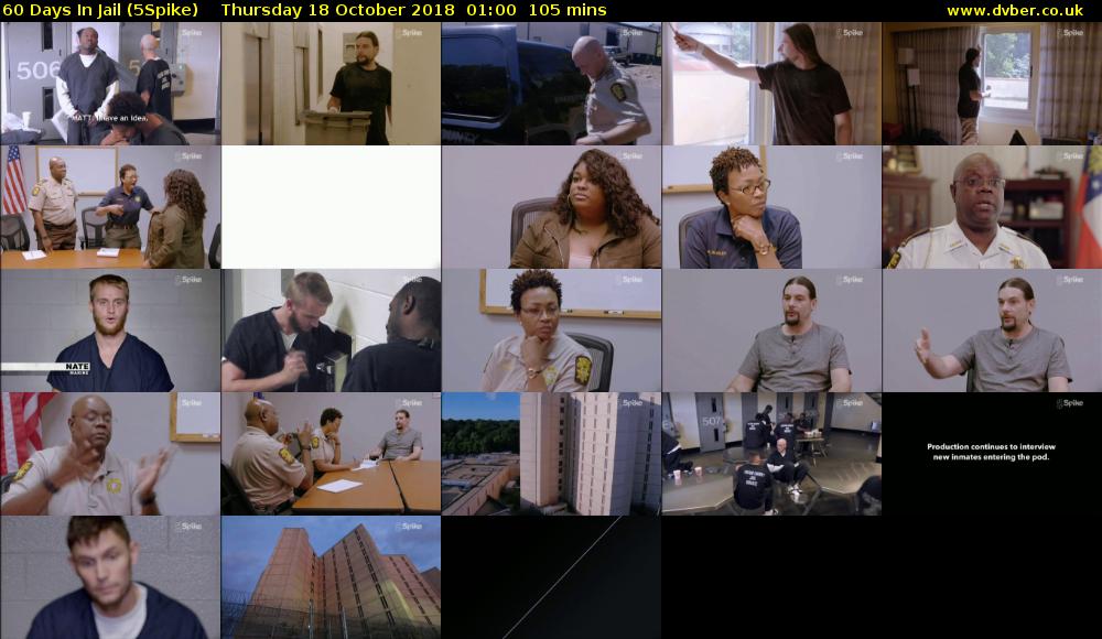 60 Days In Jail (5Spike) Thursday 18 October 2018 01:00 - 02:45