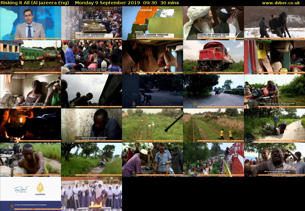 Risking it All (Al Jazeera Eng) Monday 9 September 2019 09:30 - 10:00