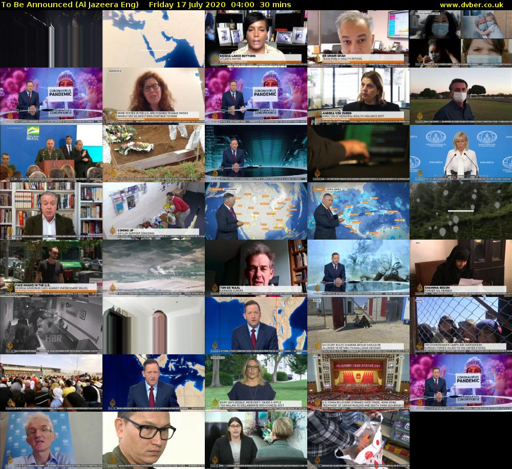 To Be Announced (Al Jazeera Eng) Friday 17 July 2020 04:00 - 04:30