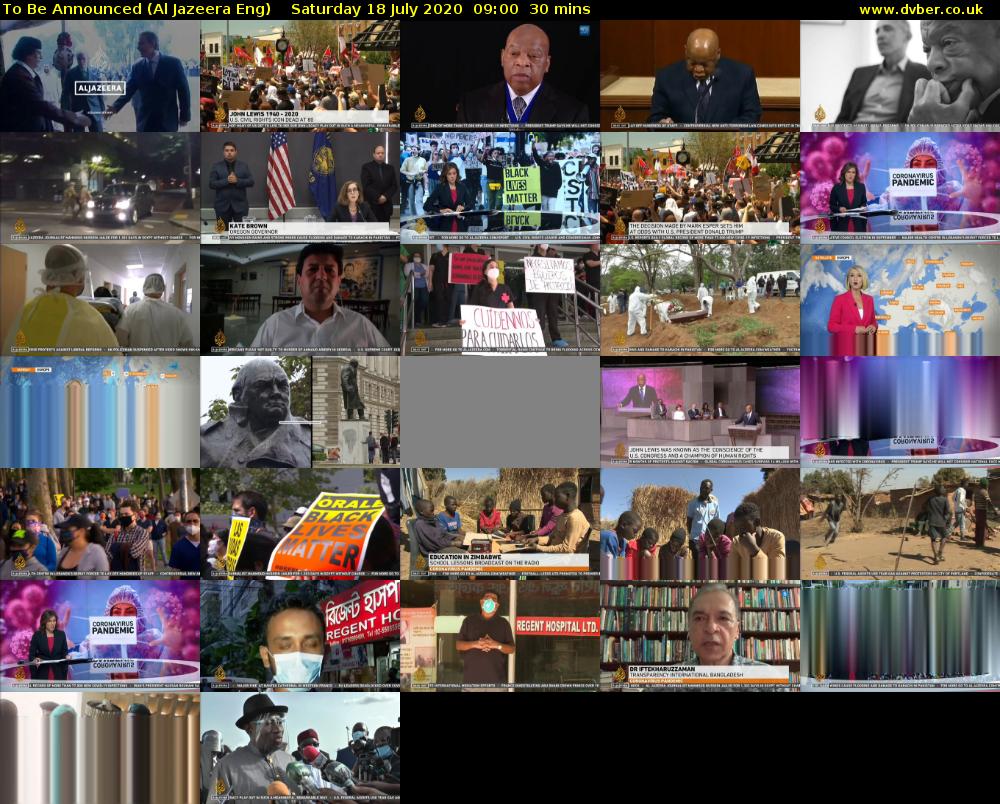 To Be Announced (Al Jazeera Eng) Saturday 18 July 2020 09:00 - 09:30