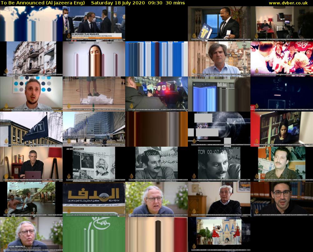 To Be Announced (Al Jazeera Eng) Saturday 18 July 2020 09:30 - 10:00
