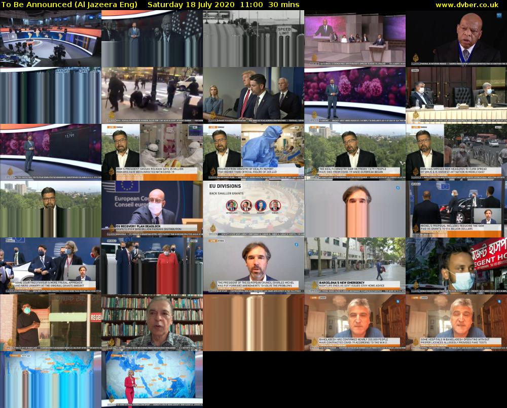 To Be Announced (Al Jazeera Eng) Saturday 18 July 2020 11:00 - 11:30