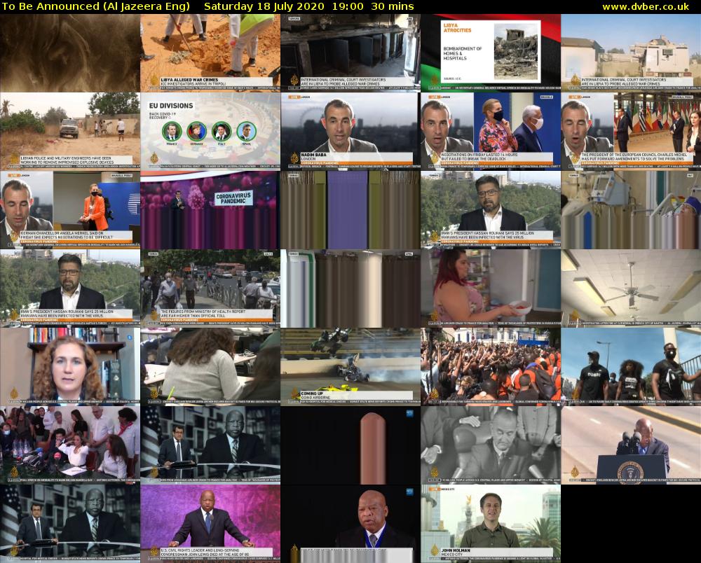 To Be Announced (Al Jazeera Eng) Saturday 18 July 2020 19:00 - 19:30