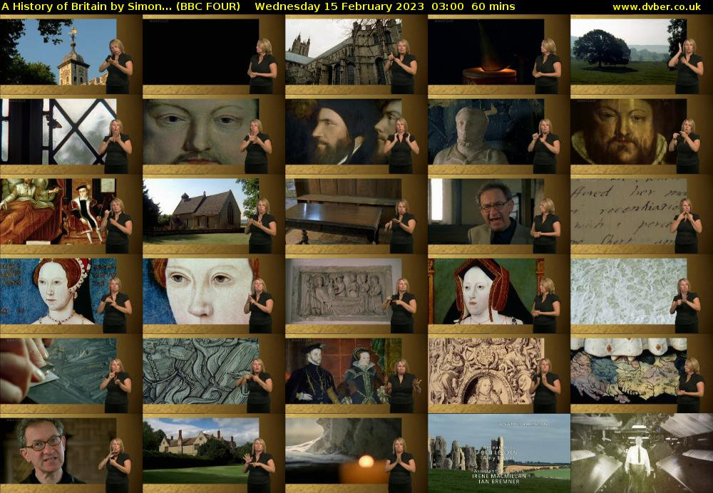 A History of Britain by Simon... (BBC FOUR) Wednesday 15 February 2023 03:00 - 04:00