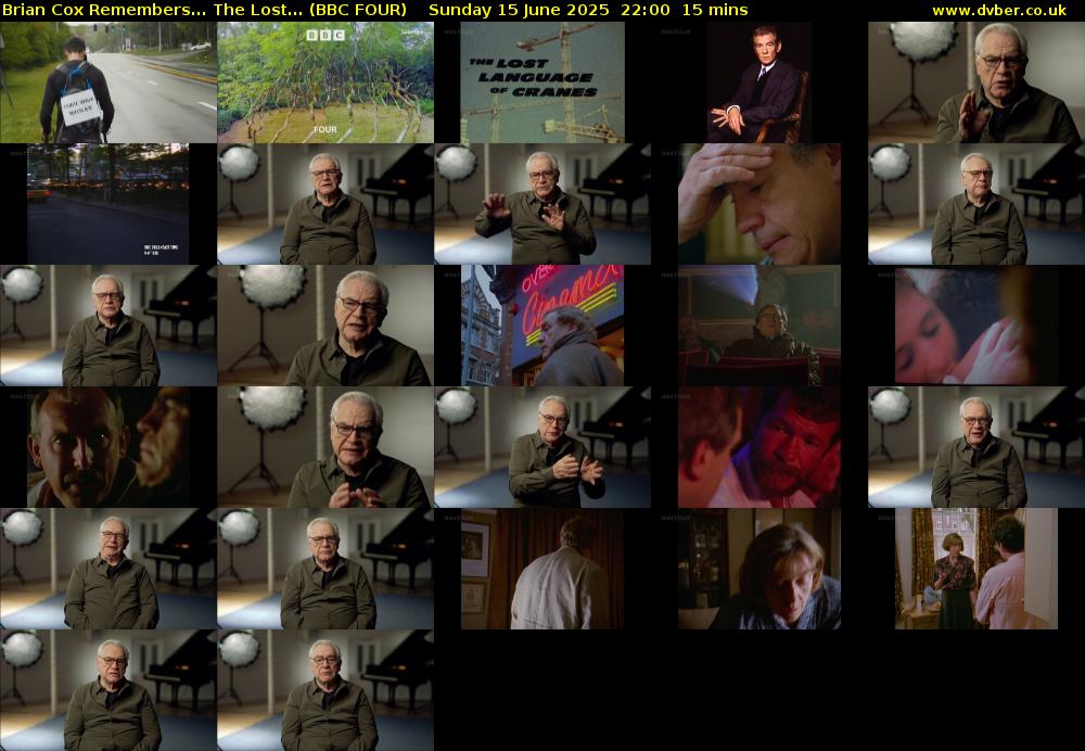 Brian Cox Remembers... The Lost... (BBC FOUR) Sunday 15 June 2025 22:00 - 22:15