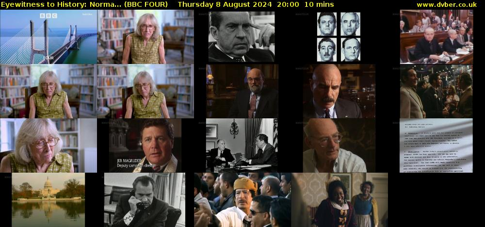Eyewitness to History: Norma... (BBC FOUR) Thursday 8 August 2024 20:00 - 20:10