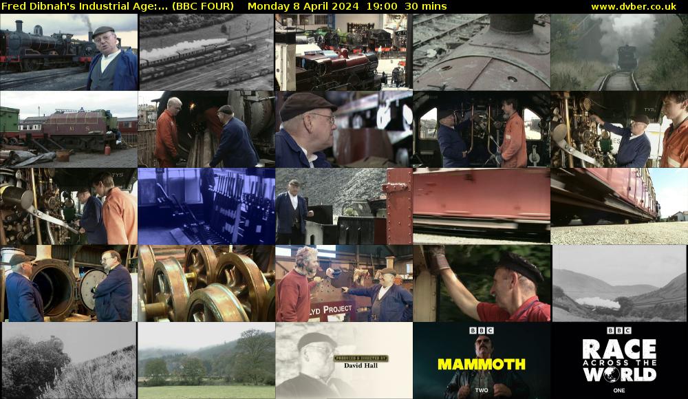 Fred Dibnah's Industrial Age:... (BBC FOUR) Monday 8 April 2024 19:00 - 19:30