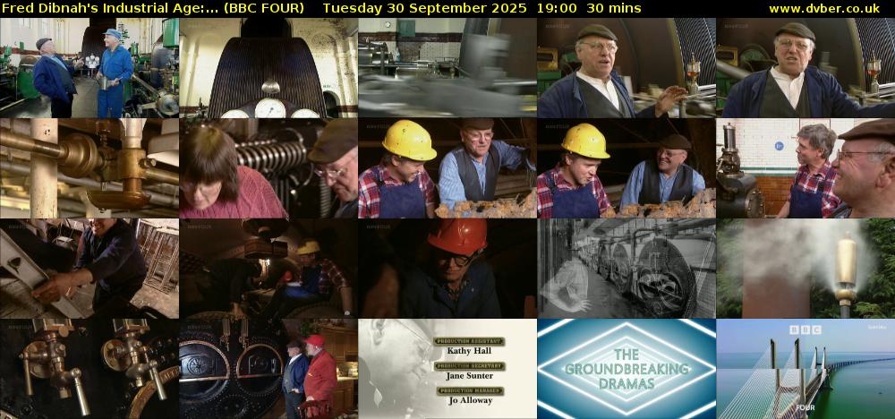 Fred Dibnah's Industrial Age:... (BBC FOUR) Tuesday 30 September 2025 19:00 - 19:30