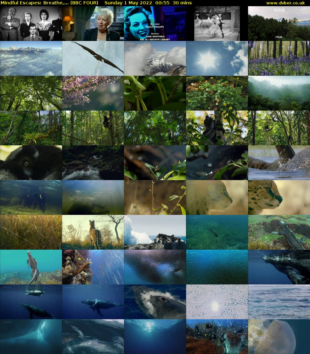 Mindful Escapes: Breathe,... (BBC FOUR) Sunday 1 May 2022 00:55 - 01:25