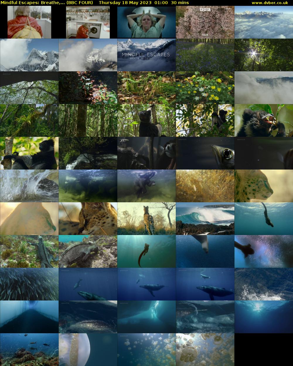 Mindful Escapes: Breathe,... (BBC FOUR) Thursday 18 May 2023 01:00 - 01:30