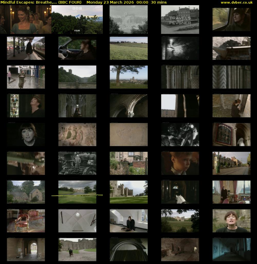 Mindful Escapes: Breathe,... (BBC FOUR) Monday 23 March 2026 00:00 - 00:30