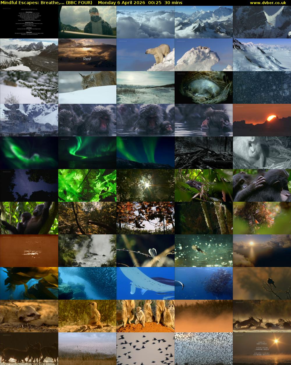 Mindful Escapes: Breathe,... (BBC FOUR) Monday 6 April 2026 00:25 - 00:55