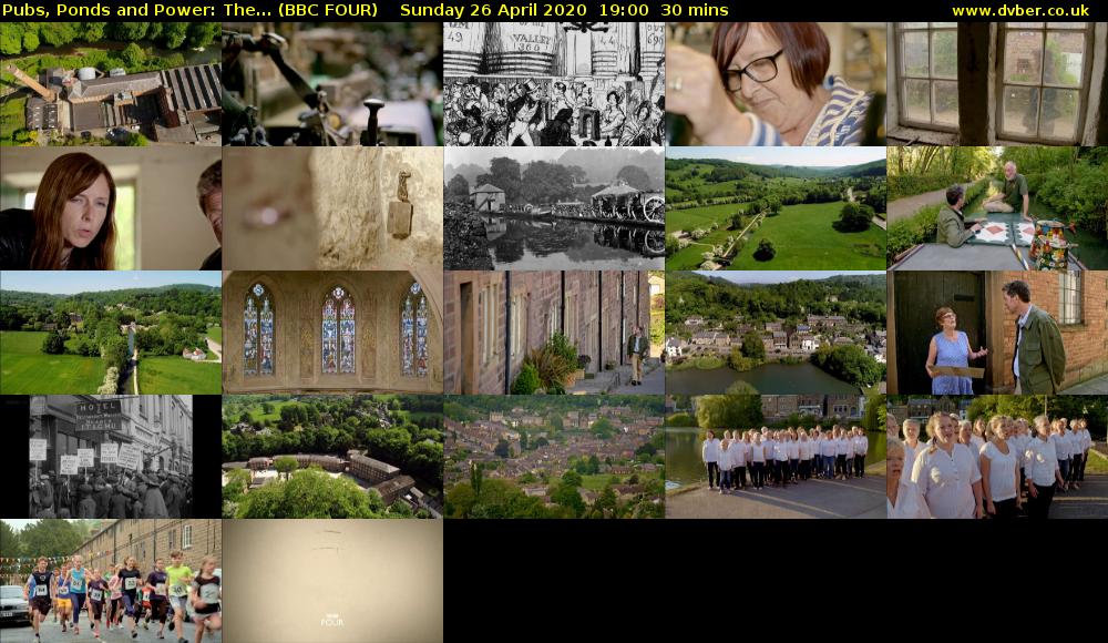 Pubs, Ponds and Power: The... (BBC FOUR) Sunday 26 April 2020 19:00 - 19:30