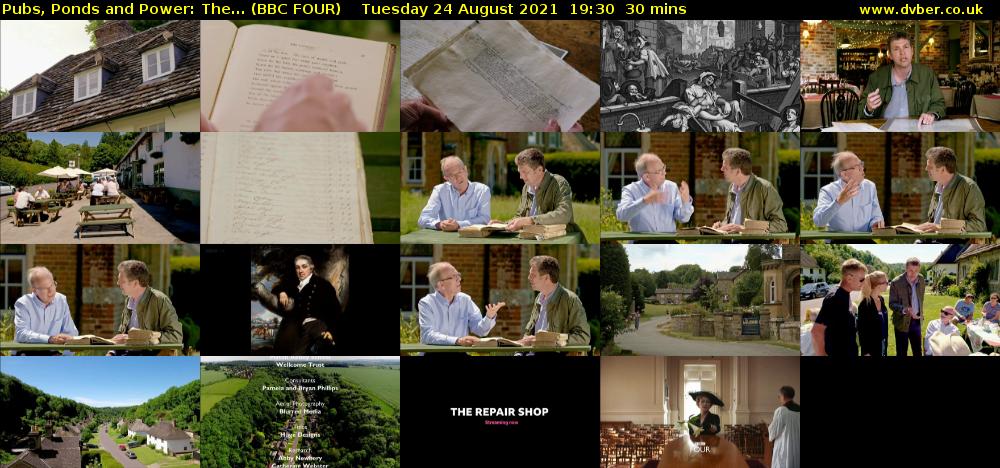 Pubs, Ponds and Power: The... (BBC FOUR) Tuesday 24 August 2021 19:30 - 20:00