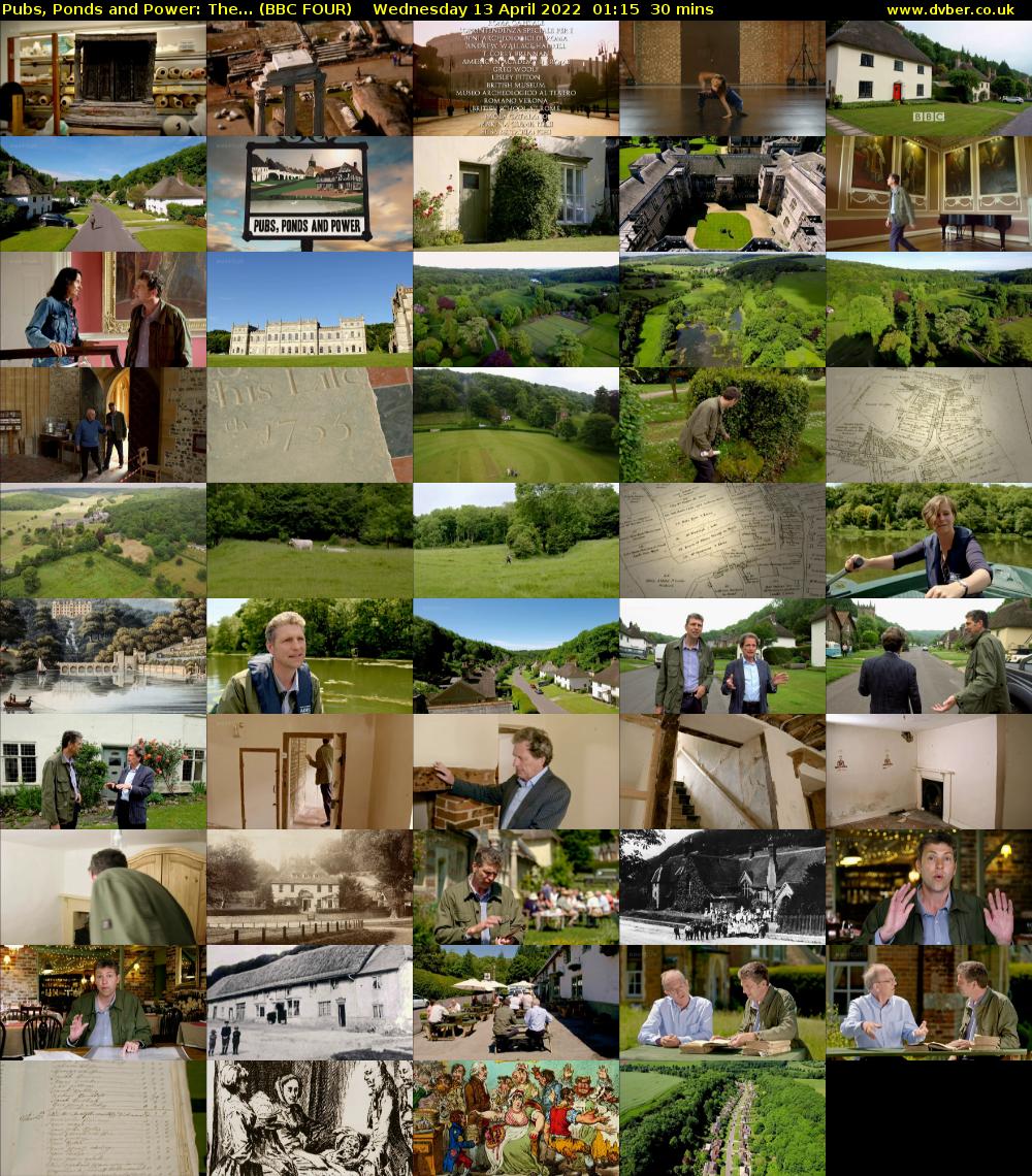 Pubs, Ponds and Power: The... (BBC FOUR) Wednesday 13 April 2022 01:15 - 01:45