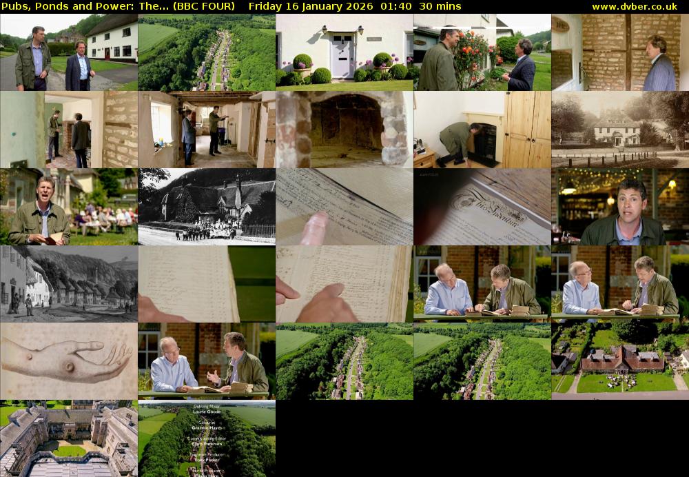 Pubs, Ponds and Power: The... (BBC FOUR) Friday 16 January 2026 01:40 - 02:10