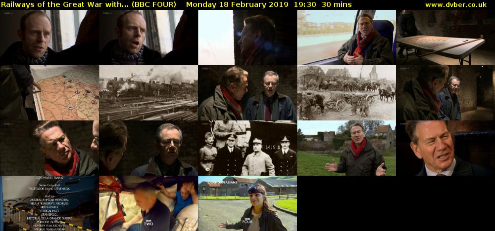 Railways of the Great War with... (BBC FOUR) Monday 18 February 2019 19:30 - 20:00