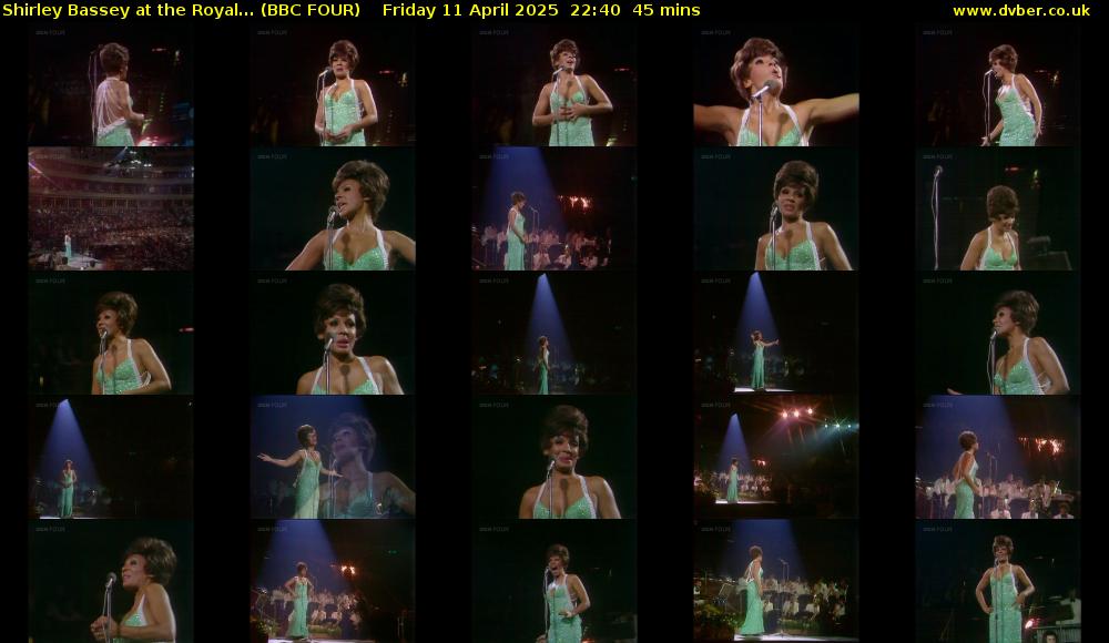 Shirley Bassey at the Royal... (BBC FOUR) Friday 11 April 2025 22:40 - 23:25