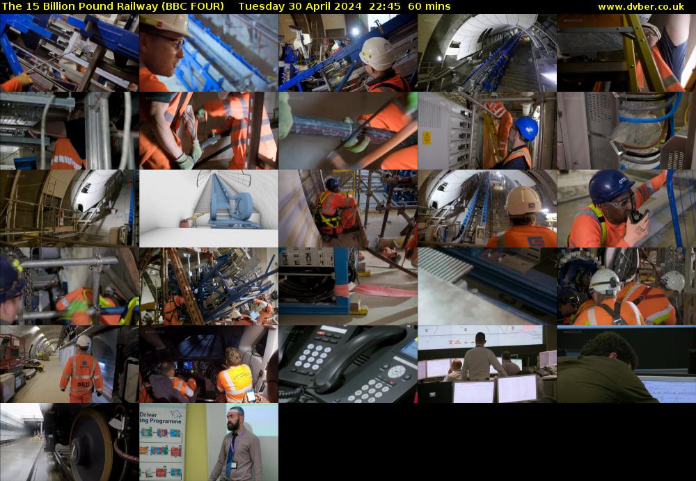 The 15 Billion Pound Railway (BBC FOUR) Tuesday 30 April 2024 22:45 - 23:45