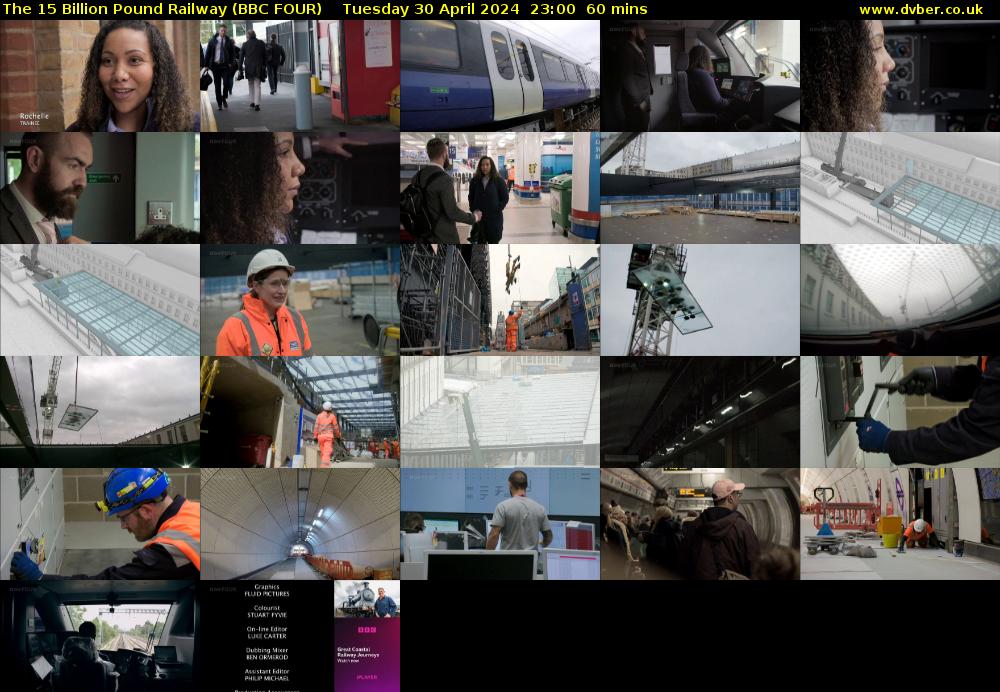 The 15 Billion Pound Railway (BBC FOUR) Tuesday 30 April 2024 23:00 - 00:00