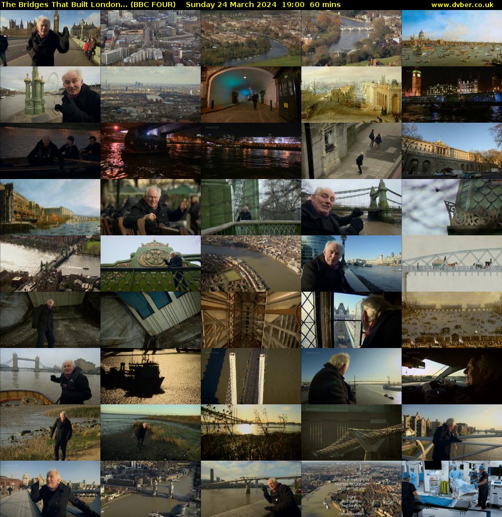 The Bridges That Built London... (BBC FOUR) Sunday 24 March 2024 19:00 - 20:00