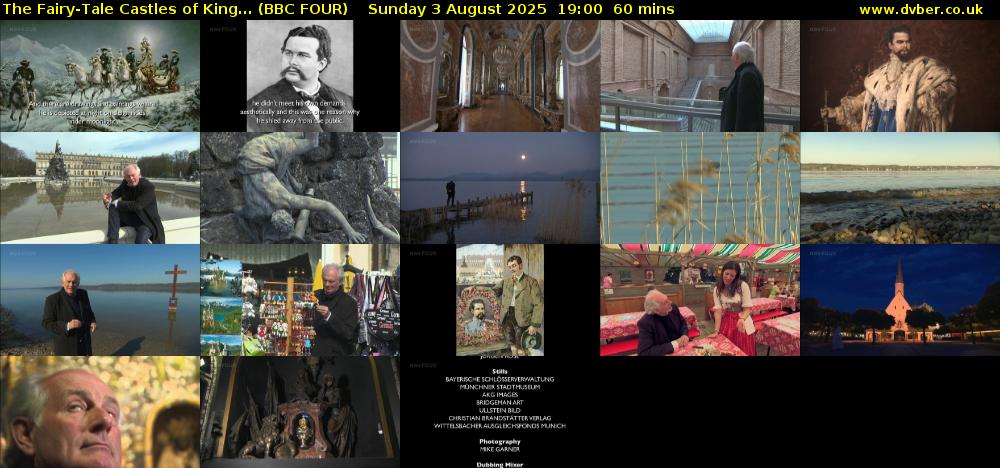The Fairy-Tale Castles of King... (BBC FOUR) Sunday 3 August 2025 19:00 - 20:00