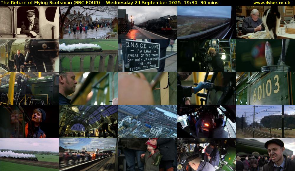 The Return of Flying Scotsman (BBC FOUR) Wednesday 24 September 2025 19:30 - 20:00